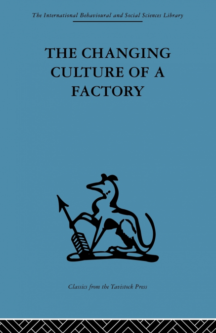 The Changing Culture of a Factory