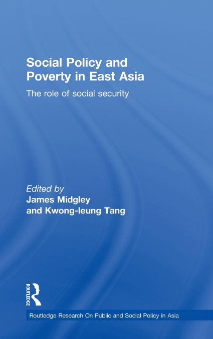 Social Policy and Poverty in East Asia