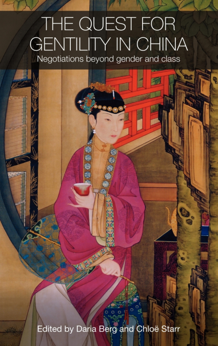 The Quest for Gentility in China