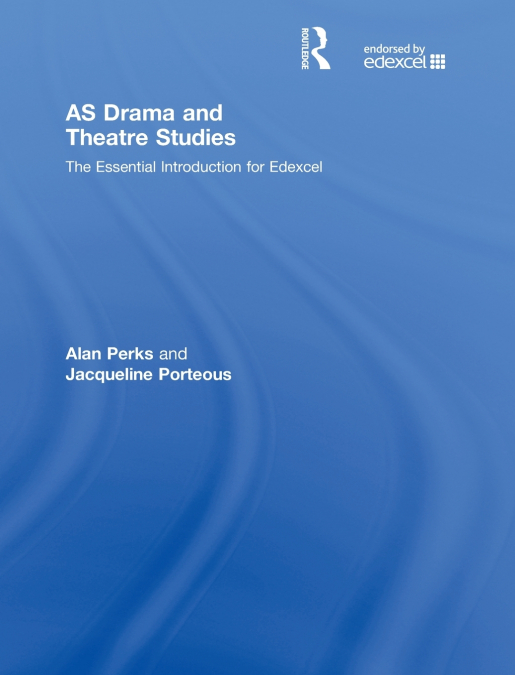 AS Drama and Theatre Studies