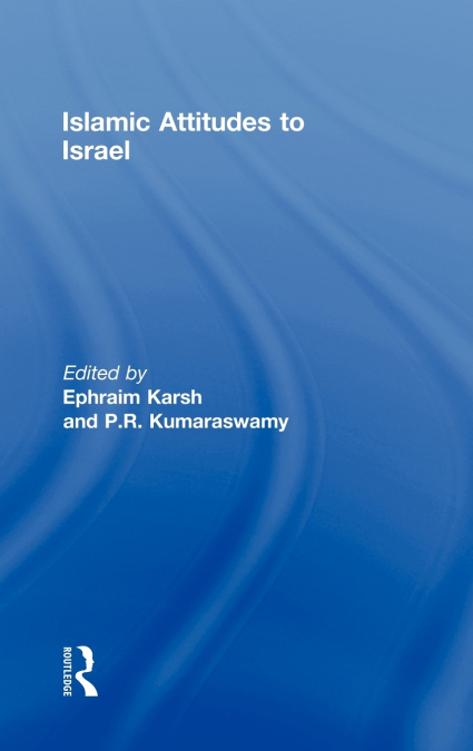 Islamic Attitudes to Israel