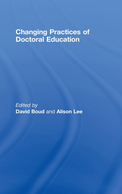 Changing Practices of Doctoral Education