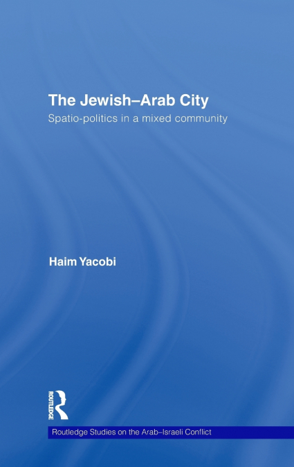 The Jewish-Arab City