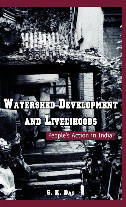 Watershed Development and Livelihoods