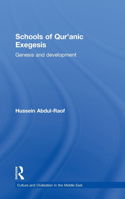 Schools of Qur’anic Exegesis