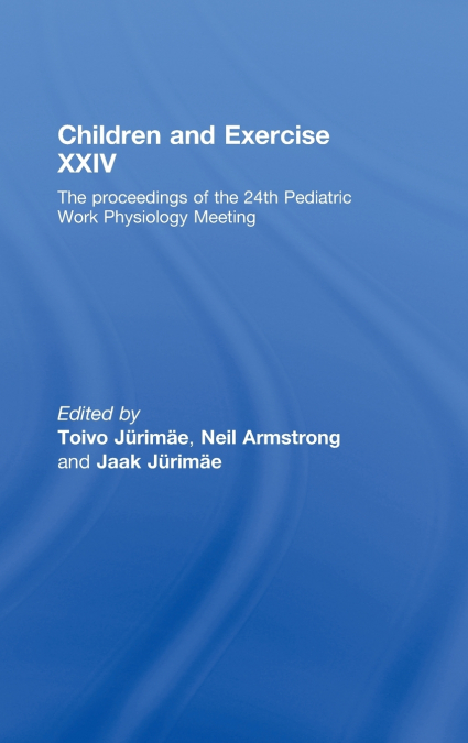 Children and Exercise XXIV