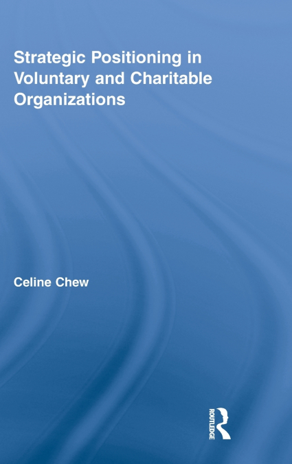 Strategic Positioning in Voluntary and Charitable Organizations