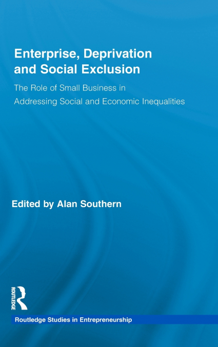 Enterprise, Deprivation and Social Exclusion