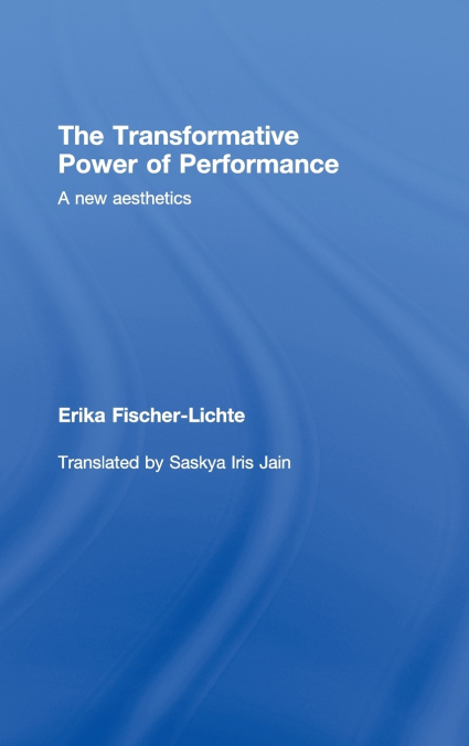 The Transformative Power of Performance
