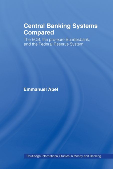 Central Banking Systems Compared