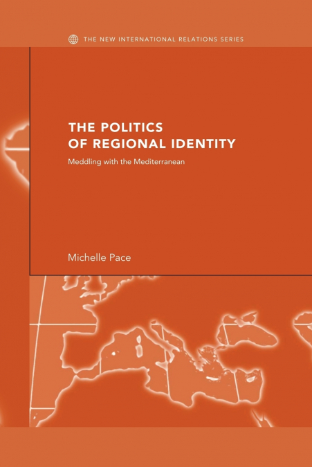 The Politics of Regional Identity
