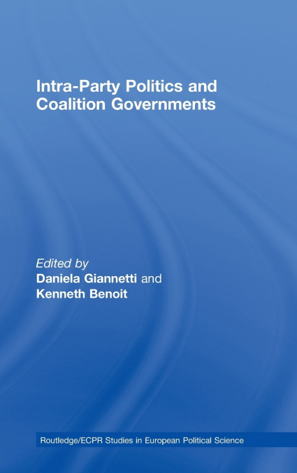 Intra-Party Politics and Coalition Governments