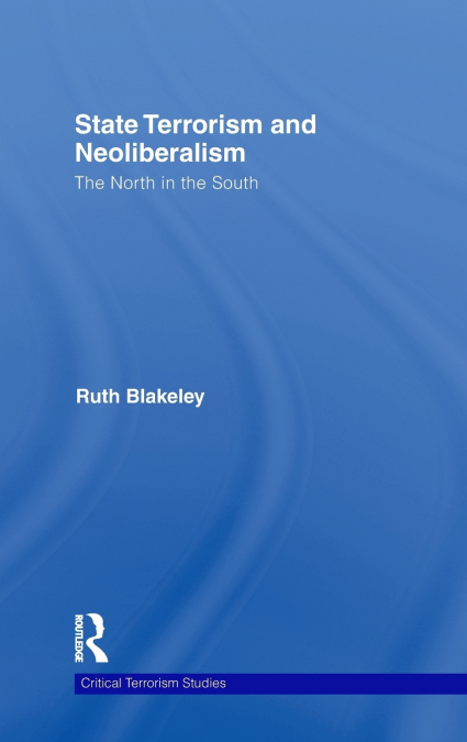 State Terrorism and Neoliberalism