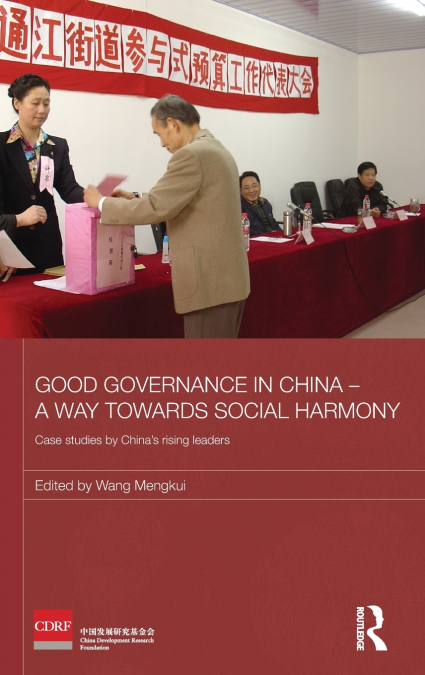 Good Governance in China - A Way Towards Social Harmony