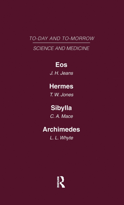 Today and Tomorrow Volume 9 Science and Medicine