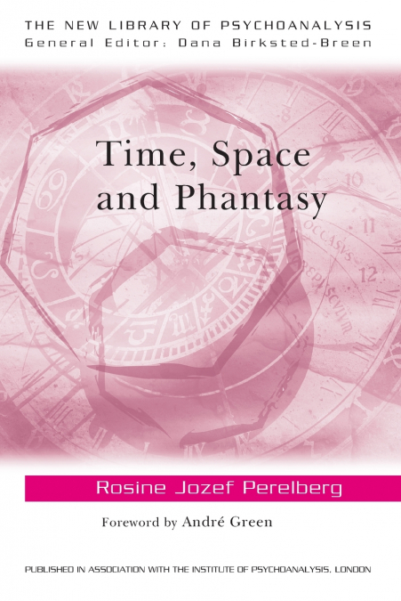 Time, Space and Phantasy
