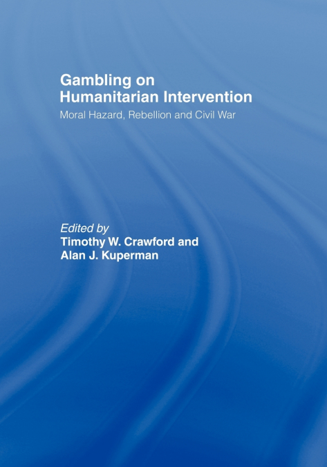 Gambling on Humanitarian Intervention