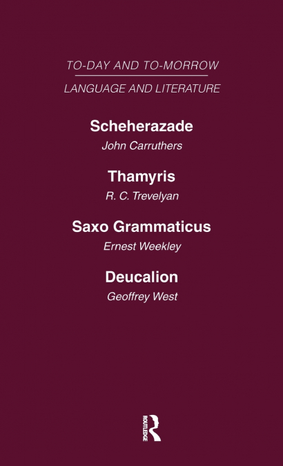 Scheherazade or the Future of the English Novel Thamyris or Is There a Future for Poetry? Saxo Grammaticus Deucalion or the Future of Literary Criticism