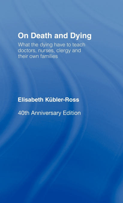 On Death and Dying