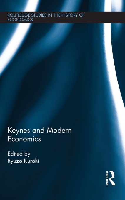 Keynes and Modern Economics
