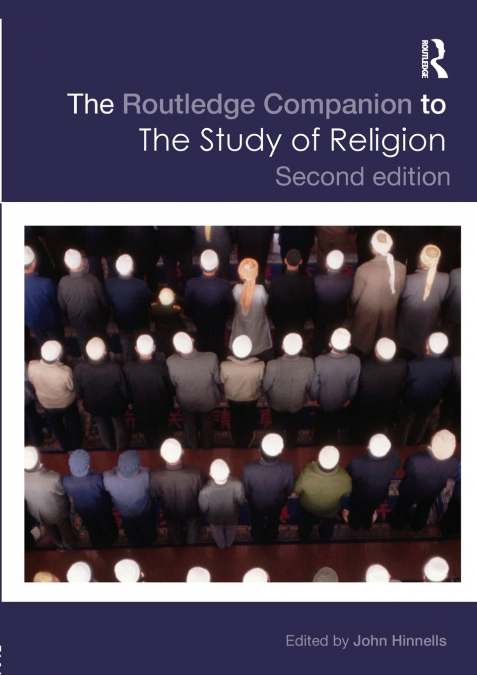 The Routledge Companion to the Study of Religion