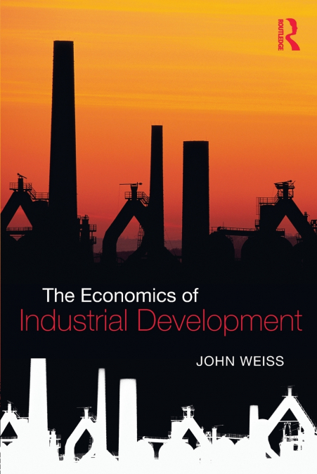 The Economics of Industrial Development