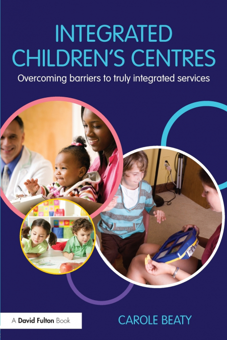 Integrated Children’s Centres