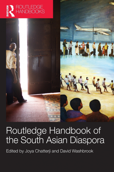 Routledge Handbook of the South Asian Diaspora