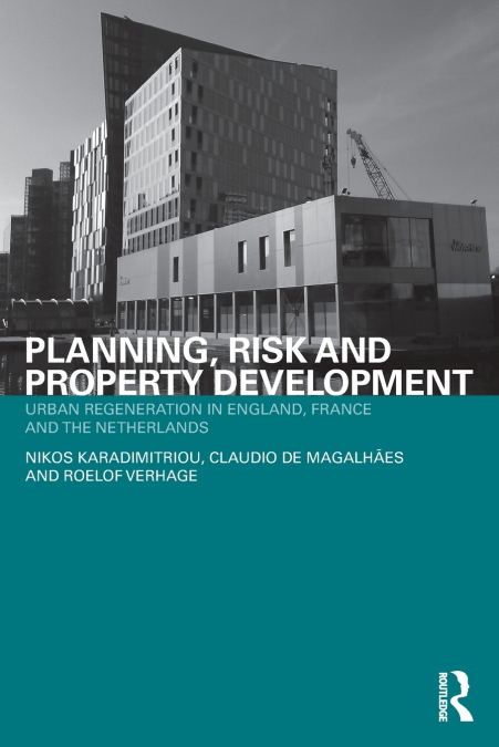 Planning, Risk and Property Development