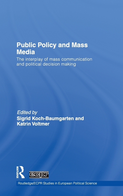 Public Policy and the Mass Media