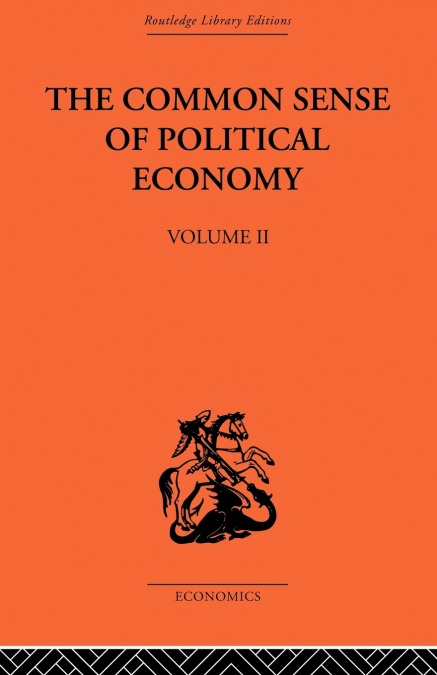 The Commonsense of Political Economy