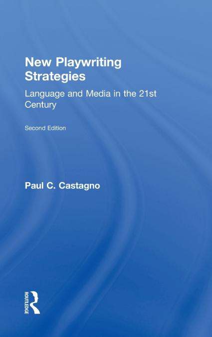 New Playwriting Strategies