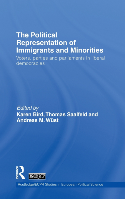The Political Representation of Immigrants and Minorities