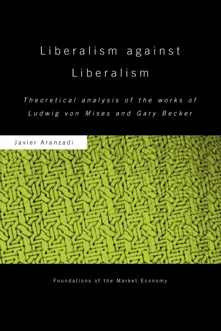 Liberalism against Liberalism