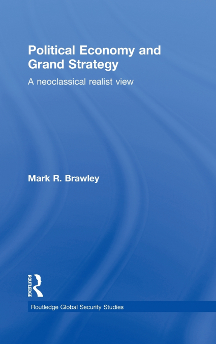 Political Economy and Grand Strategy