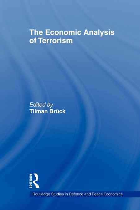 The Economic Analysis of Terrorism