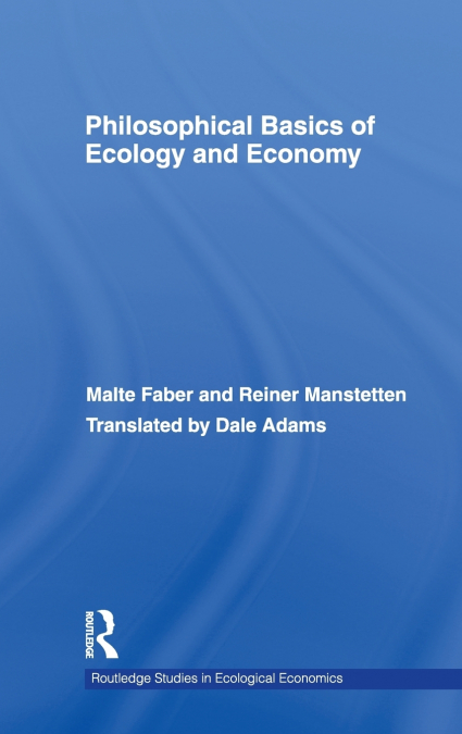 Philosophical Basics of Ecology and Economy