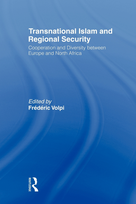 Transnational Islam and Regional Security