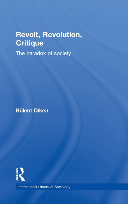 Revolt, Revolution, Critique