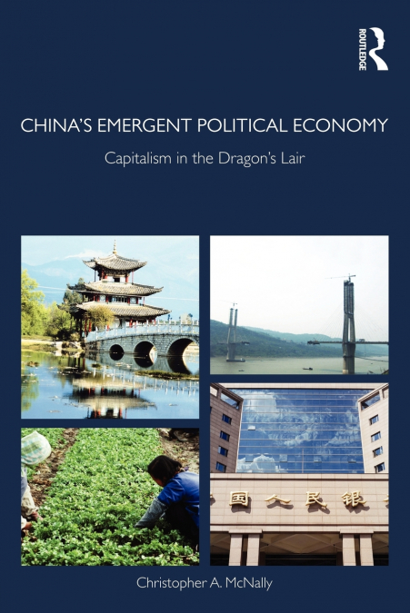 China’s Emergent Political Economy