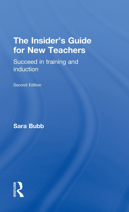 The Insider’s Guide for New Teachers