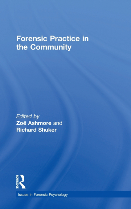 Forensic Practice in the Community