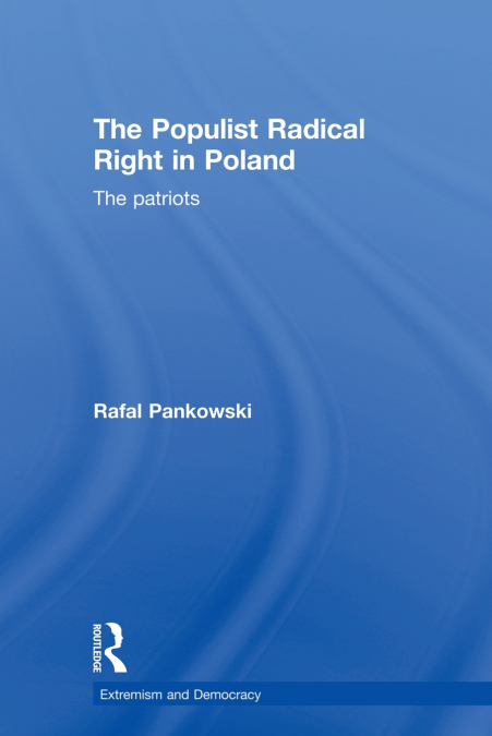 The Populist Radical Right in Poland