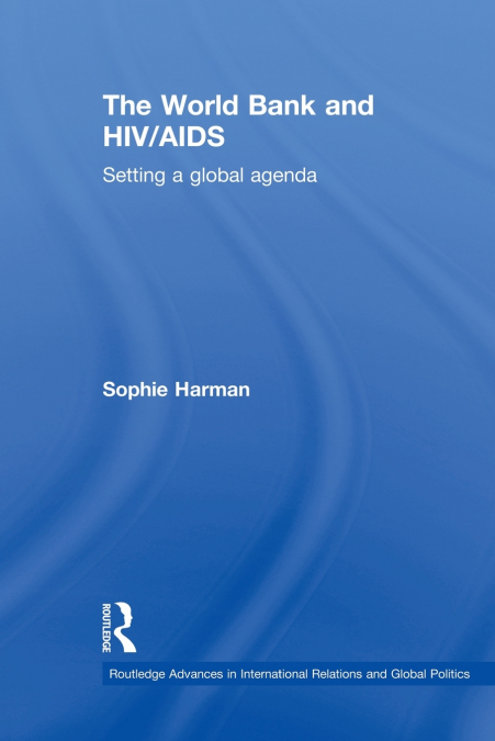 The World Bank and HIV/AIDS
