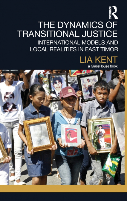 The Dynamics of Transitional Justice