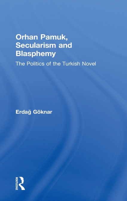 Orhan Pamuk, Secularism and Blasphemy