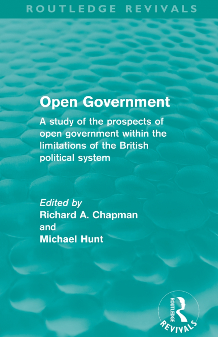 Open Government (Routledge Revivals)