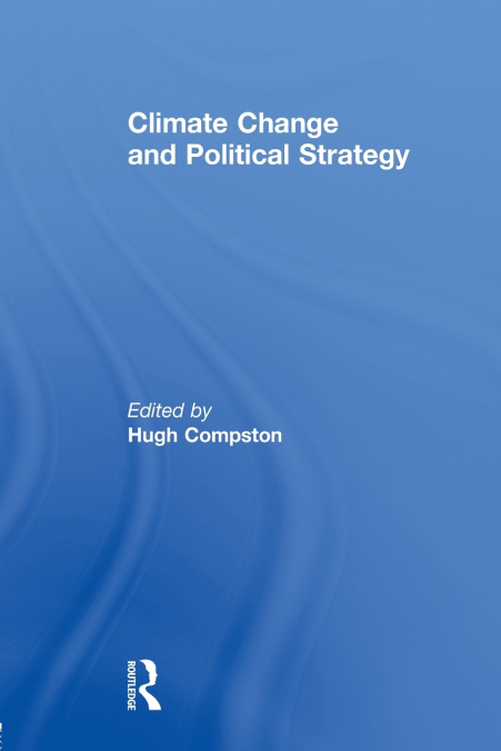 Climate Change and Political Strategy