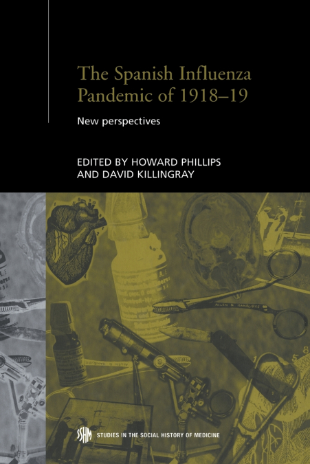 The Spanish Influenza Pandemic of 1918-1919