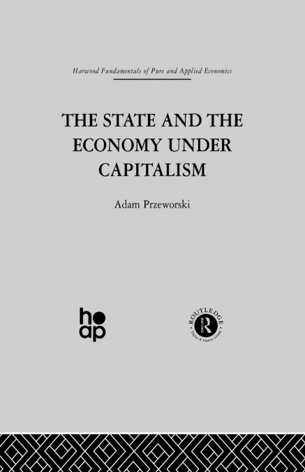 The State and the Economy Under Capitalism